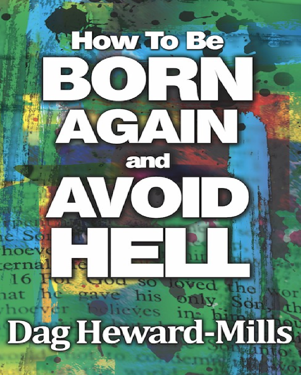 How to be Born Again & Avoid Hell