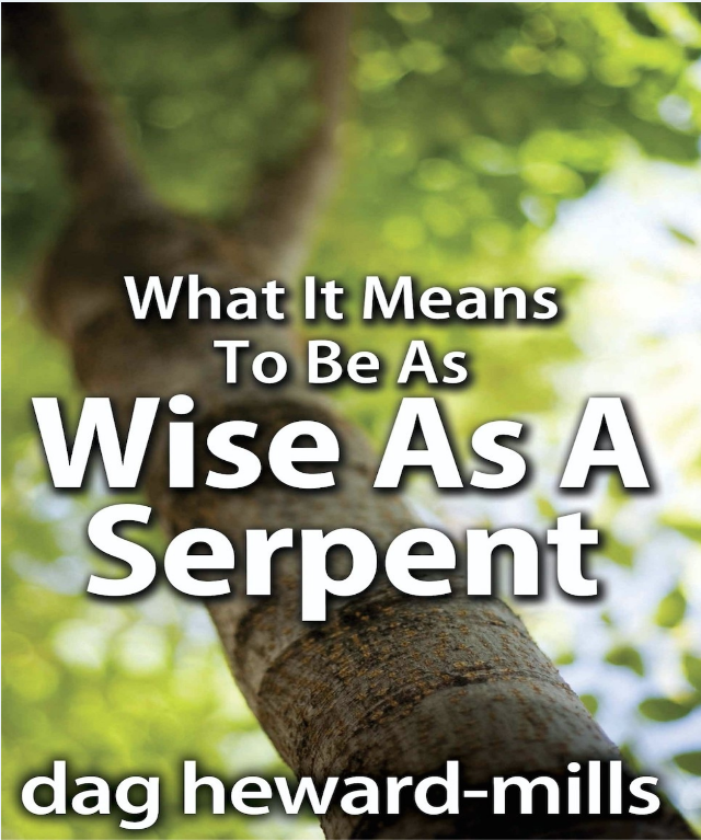 What it means to be as wise as a serpant